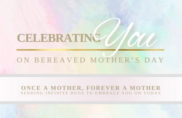 Bereaved Mother’s Day Card